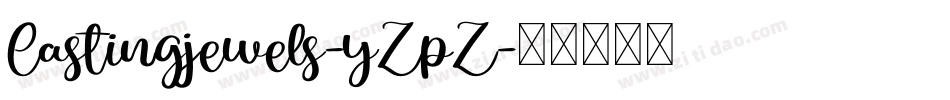 Castingjewels-yZpZ字体转换
