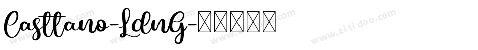 Casttano-LdnG字体转换