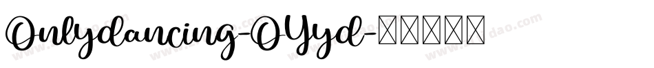 Onlydancing-OYyd字体转换