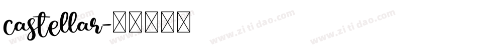 castellar字体转换