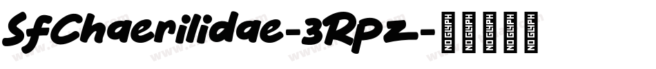 SfChaerilidae-3Rpz字体转换