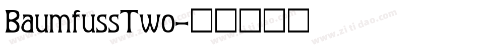 BaumfussTwo字体转换