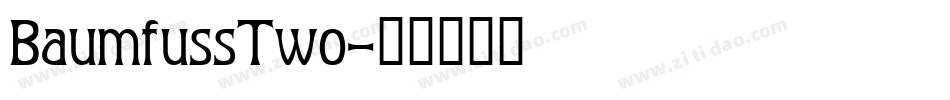 BaumfussTwo字体转换