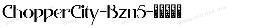 ChopperCity-Bzn5字体转换