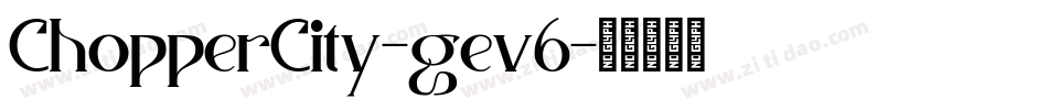 ChopperCity-gev6字体转换