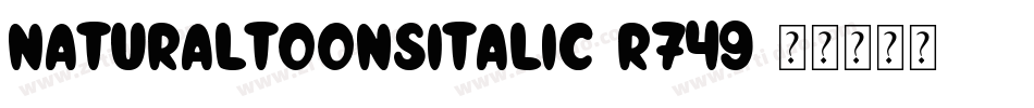 NaturalToonsItalic-r749字体转换