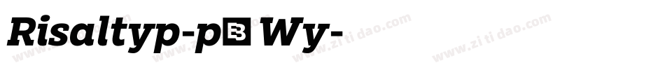 Risaltyp-p4Wy字体转换