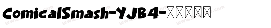 ComicalSmash-YJB4字体转换