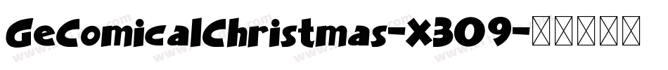 GeComicalChristmas-X309字体转换