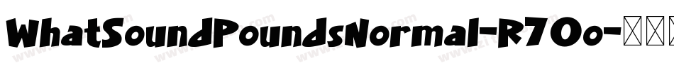 WhatSoundPoundsNormal-R70o字体转换