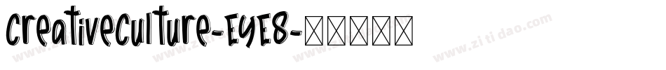 CreativeCulture-EYE8字体转换