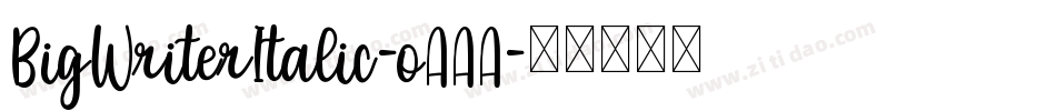 BigWriterItalic-oAAA字体转换