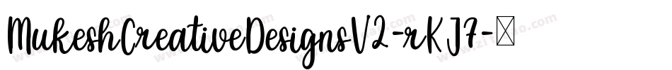 MukeshCreativeDesignsV2-rKJ7字体转换