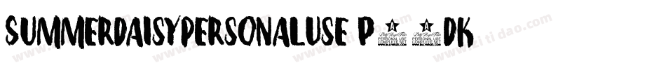 SummerDaisyPersonalUse-p73DK字体转换 SummerDaisyPersonalUse-p73DK字体转换