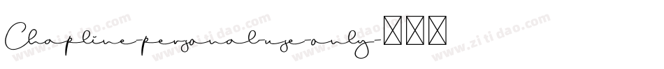 Chapline-personal-use-only字体转换
