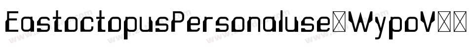 EastoctopusPersonaluse-WypoV字体转换
