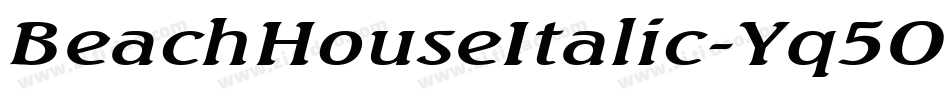 BeachHouseItalic-Yq5O字体转换