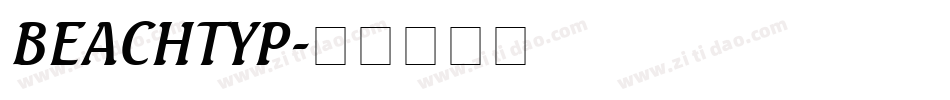 BEACHTYP字体转换