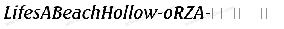 LifesABeachHollow-oRZA字体转换