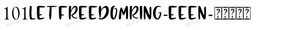 101LetFreedomRing-eeEn字体转换