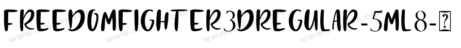 FreedomFighter3DRegular-5ML8字体转换