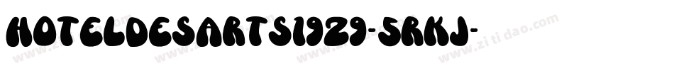 HotelDesArts1929-5RKj字体转换