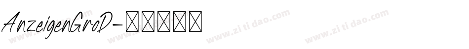 AnzeigenGroD字体转换