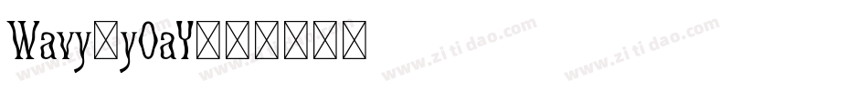 Wavy-y0aY字体转换