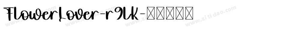 FlowerLover-r9lK字体转换