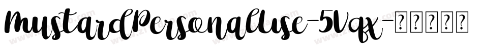 MustardPersonalUse-5Vqx字体转换
