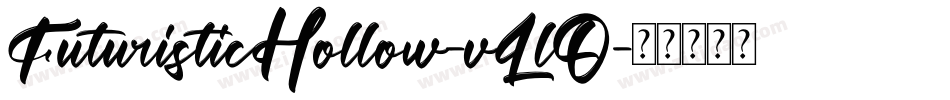 FuturisticHollow-vLlO字体转换
