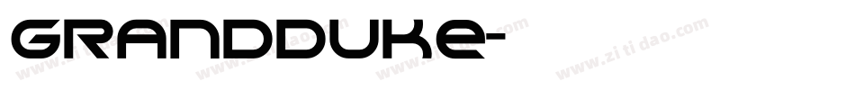 GRANDDUKE字体转换