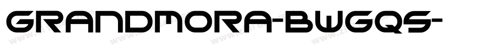 Grandmora-BWGq5字体转换