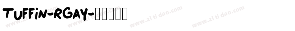 Tuffin-rGay字体转换
