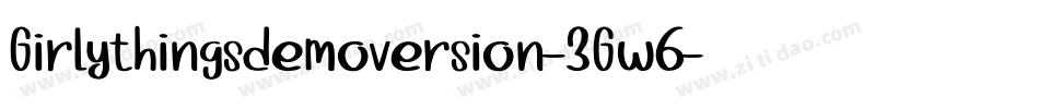Girlythingsdemoversion-3Gw6字体转换