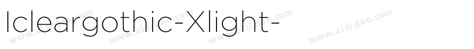 Icleargothic-Xlight字体转换