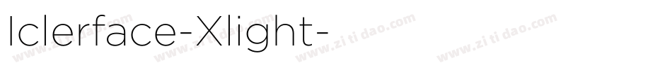 Iclerface-Xlight字体转换