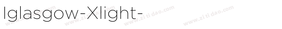 Iglasgow-Xlight字体转换