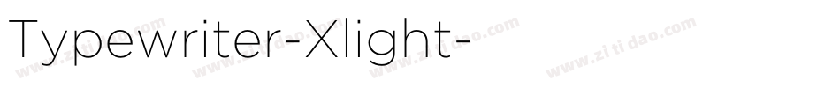 Typewriter-Xlight字体转换