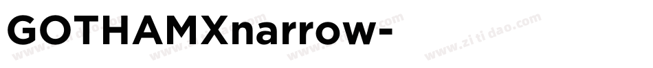 GOTHAMXnarrow字体转换