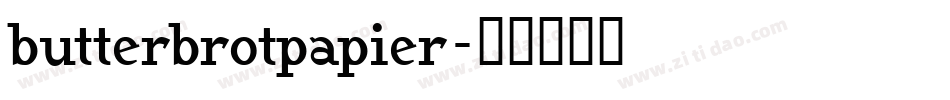 butterbrotpapier字体转换