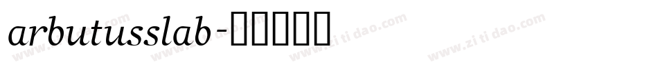 arbutusslab字体转换