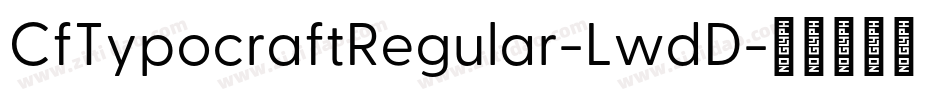 CfTypocraftRegular-LwdD字体转换