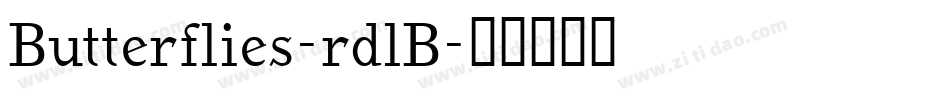 Butterflies-rdlB字体转换