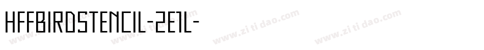 HffBirdStencil-2e1l字体转换