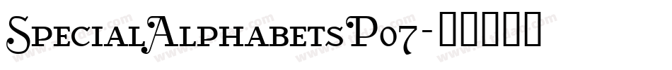 SpecialAlphabetsP07字体转换