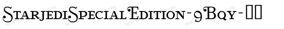 StarjediSpecialEdition-9Bqy字体转换