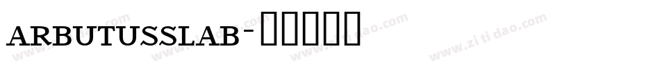 arbutusslab字体转换