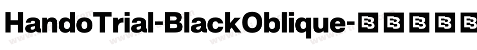 HandoTrial-BlackOblique字体转换