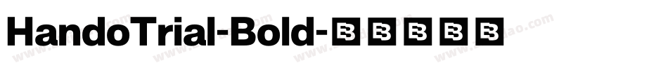 HandoTrial-Bold字体转换